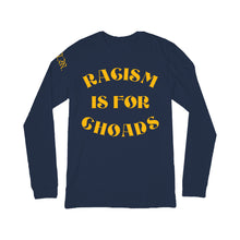 Load image into Gallery viewer, Racism Is For Choads Navy L/S Tee
