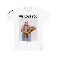 Load image into Gallery viewer, We Love You Tee
